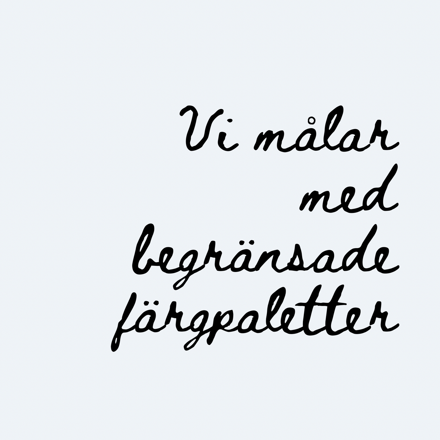 Vi målar med begränsade färgpaletter