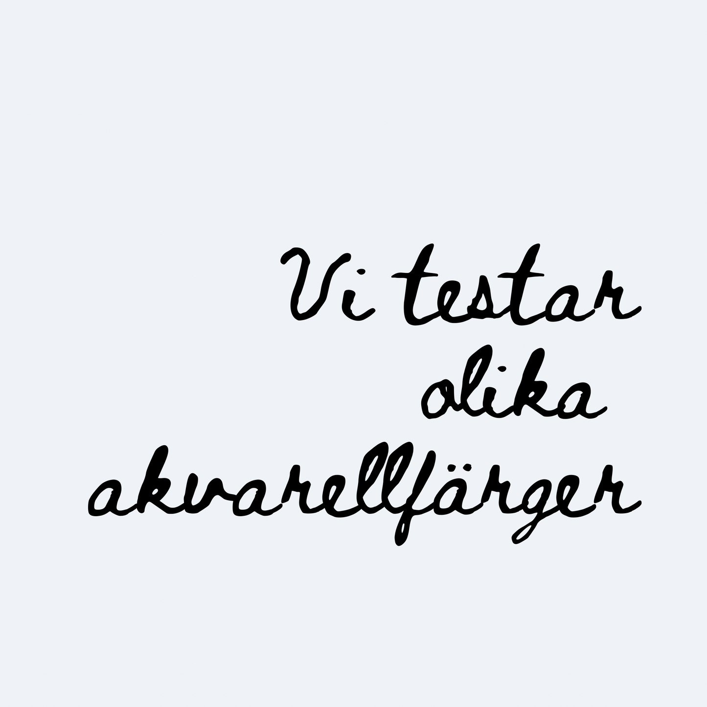 Vi testar olika akvarellfärger