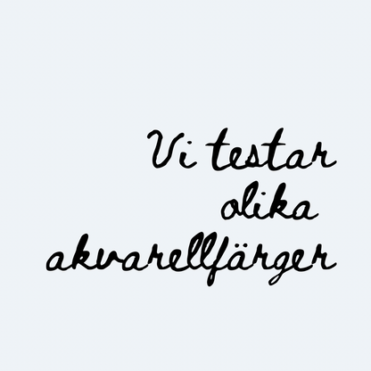 Vi testar olika akvarellfärger