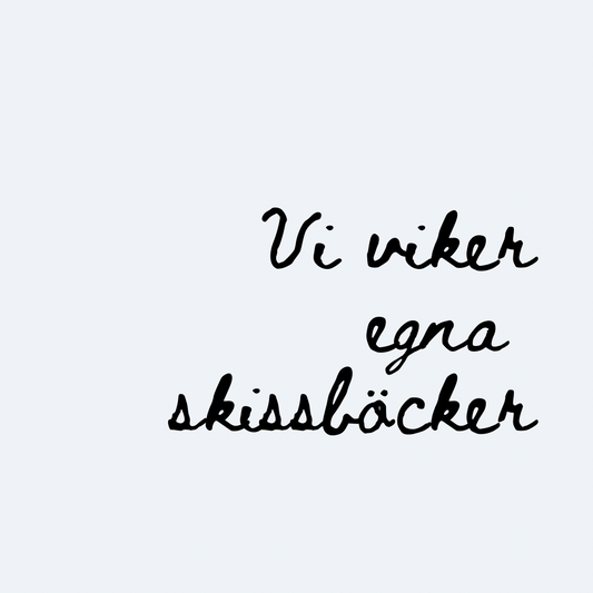 Vi viker egna skissböcker